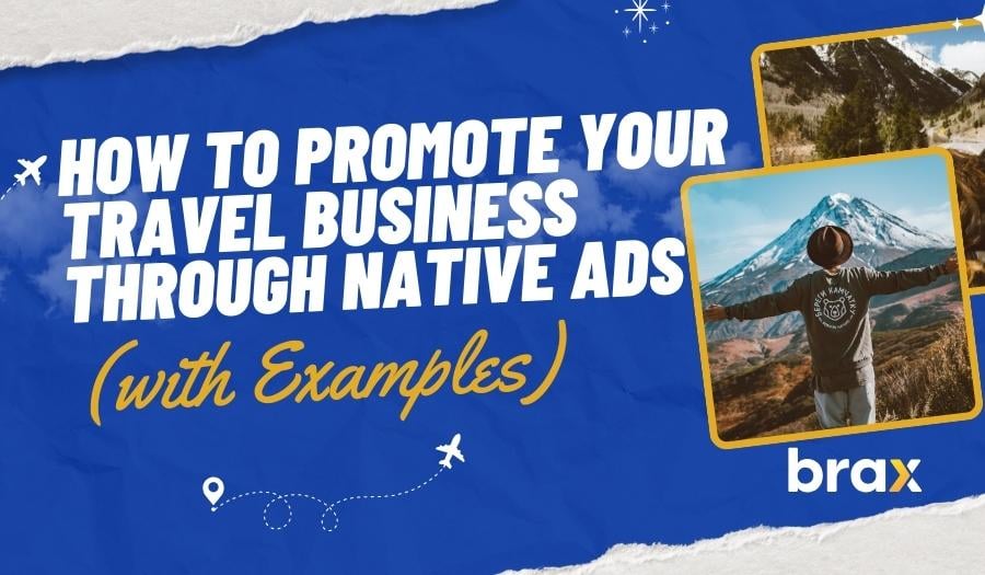 how to promote your travel business through native ads